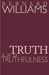 Truth and truthfulness: an essay in genealogy