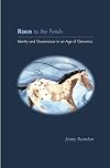 Race to the Finish: Identity and Governance in an Age of Genomics (In-Formation)
