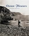 Ocean Flowers: Impressions from Nature