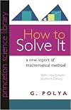 How to Solve It: A New Aspect of Mathematical Method