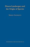 Fitness Landscapes and the Origin of Species