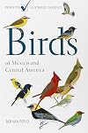 Birds of Mexico and Central America