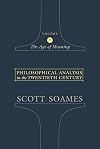 Philosophical Analysis in the Twentieth Century, Volume 2: The Age of Meaning