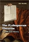 The Pythagorean Theorem: A 4,000-Year History