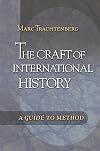 The Craft of International History: A Guide to Method