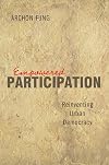 Empowered Participation: Reinventing Urban Democracy