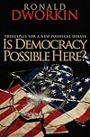 Is Democracy Possible Here?: Principles for a New Political Debate