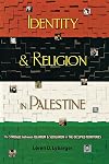 Identity and Religion in Palestine: The Struggle between Islamism and Secularism in the Occupied Territories