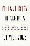 Philanthropy in America: A History