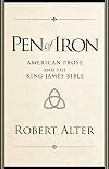 Pen of Iron: American Prose and the King James Bible