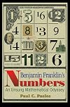 Benjamin Franklin's Numbers: An Unsung Mathematical Odyssey