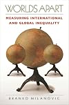 Worlds Apart: Measuring International and Global Inequality