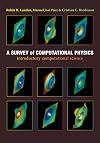 A Survey of Computational Physics: Introductory Computational Science