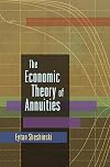 The Economic Theory of Annuities