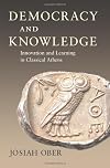 Democracy and Knowledge: Innovation and Learning in Classical Athens