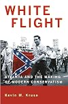White Flight: Atlanta and the Making of Modern Conservatism