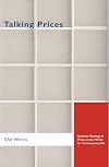 Talking Prices: Symbolic Meanings of Prices on the Market for Contemporary Art