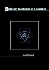Quantum Mechanics in a Nutshell