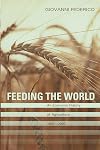 Feeding the World: An Economic History of World Agriculture, 1800-2000