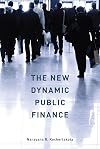 The New Dynamic Public Finance (The Toulouse Lectures in Economics)