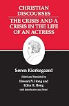 Christian discourses ; The crisis and a crisis in the life of an actress
