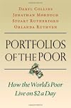 Portfolios of the Poor: How the World's Poor Live on $2 a Day