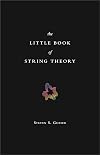 The Little Book of String Theory