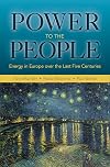 Power to the People: Energy in Europe over the Last Five Centuries