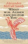 What W. H. Auden Can Do for You