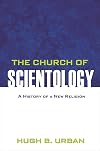 The Church of Scientology: A History of a New Religion