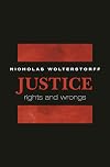 Justice: Rights and Wrongs