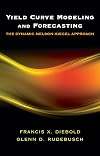 Yield Curve Modeling and Forecasting: The Dynamic Nelson-Siegel Approach