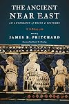 The Ancient Near East: An Anthology of Texts and Pictures