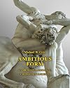 Ambitious Form: Giambologna, Ammanati, and Danti in Florence
