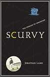 Scurvy: The Disease of Discovery