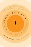 The Expanding Circle: Ethics, Evolution, and Moral Progress