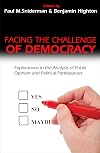 Facing the challenge of democracy explorations in the analysis of public opinion and political participation