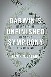 Darwin's Unfinished Symphony: How Culture Made the Human Mind