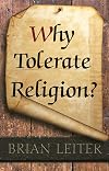 Why Tolerate Religion?