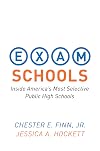 Exam Schools: Inside America's Most Selective Public High Schools