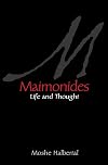Maimonides: Life and Thought