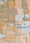 The Moral Background: An Inquiry into the History of Business Ethics