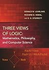 Three Views of Logic: Mathematics, Philosophy, and Computer Science