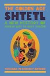 The Golden Age Shtetl: A New History of Jewish Life in East Europe