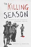 The Killing Season: A History of the Indonesian Massacres, 1965-66