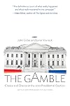 The Gamble: Choice and Chance in the 2012 Presidential Election