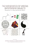 The Mathematics of Various Entertaining Subjects: Research in Recreational Math
