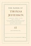 The Papers of Thomas Jefferson, Volume 41: 11 July to 15 November 1803 (The Papers of Thomas Jefferson, 82)