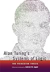 Alan Turing's Systems of Logic: The Princeton Thesis