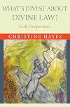 What's Divine about Divine Law?: Early Perspectives